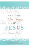 Finding The Face Of Jesus