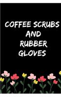 2020 Planner Coffee, Scrubs & Rubber Gloves