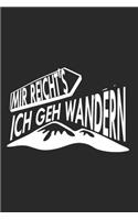 Mir Reicht's Ich Geh Wandern: 6x9 Zoll (ca. DIN A5) 110 Seiten Punkteraster I Notizbuch I Tagebuch I Notizen I Planer I Geschenk Idee für Berge & Alpen Liebhaber