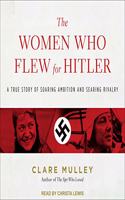 Women Who Flew for Hitler