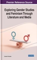 Handbook of Research on Gender Studies and Feminism in Literature and Media