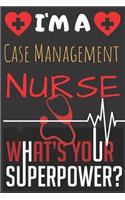 I'm A Case Management Nurse: Perfect Gift For A Nurse (100 Pages, Blank Notebook, 6 x 9) (Cool Notebooks) Paperback