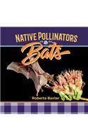 Bats: Native Pollinators