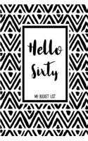 Hello Sixty My Bucket List