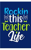 Rockin This Teacher Life