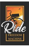 Ride Freedom Machine