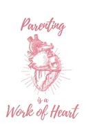 Parenting is a Work of Heart
