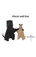Oscar and Gus