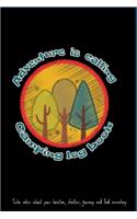 Adventure is calling: Camping log book, perfect for camping, hiking or hunting adventure, it has space to take notes about your location, shelter, journey and food invent