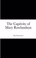 The Captivity of Mary Rowlandson