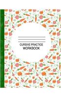 Cursive Practice Workbook: 120 Pages for Kids to Practice with