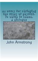 An essay for abridging the study of physick. To which is added, A dialogue