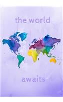 The World Awaits: Prompted Study Abroad Journal