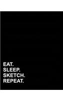 Eat Sleep Sketch Repeat: (Blank Guitar Tab Paper)