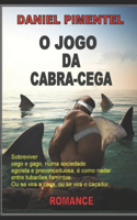 O Jogo Da Cabra-Cega