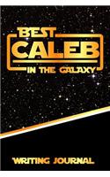 Best Caleb in the Galaxy Writing Journal