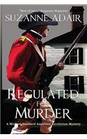 Regulated for Murder