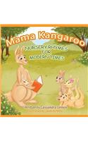 Mama Kangaroo Nursery Rhymes for Modern Times