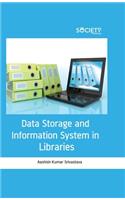 Data Storage and Information System in Libraries