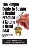 Simple Guide to Buying a Dental Practice & Getting a Great Deal