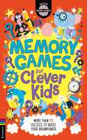 Memory Games for Clever Kids®: More Than 70 Puzzles to Boost Your Brain Power