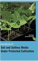 Handbook of Soil and Soilless Media Under Protected Cultivation (2 Volumes)