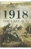 1918: The Last Act