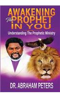 Awakening the Prophet in You