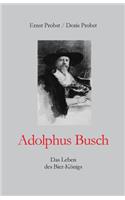 Adolphus Busch