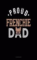 Proud Frenchie Dad: 4 Column Ledger(1184 4 Column Ledger)