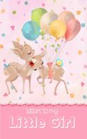 Letters to My Little Girl - Balloon Deer
