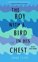 The Boy with a Bird in His Chest