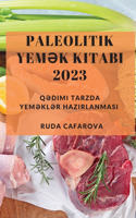 Paleolitik Yemək Kitabı 2023