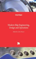 Modern Ship Engineering, Design and Operations