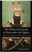 Political Economy of Iran Under the Qajars