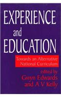 Experience and Education: Towards an Alternative National Curriculum