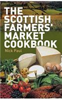 The Scottish Farmer's Market Cookbook