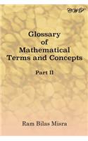 Glossary of Mathematical Terms and Concepts (Part II)