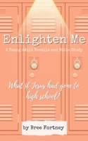 Enlighten Me