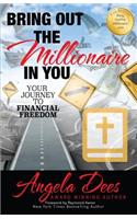 Bring Out The Millionaire In You