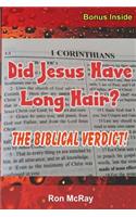 Did Jesus Have Long Hair?