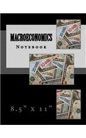 Macroeconomics Notebook: 8.5" x 11"