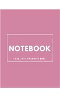 Notebook 1 Subject: Cashmere Rose: Notebook 8.5 X 11: Notebook 100 Pages: Cashmere Rose: Notebook 8.5 X 11: Notebook 100 Pages