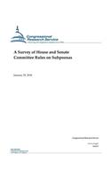 A Survey of House and Senate Committee Rules on Subpoenas