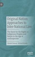Original Nation Approaches to Inter-National Law