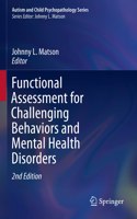 Functional Assessment for Challenging Behaviors and Mental Health Disorders