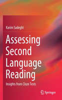 Assessing Second Language Reading: Insights from Cloze Tests