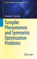 Turnpike Phenomenon and Symmetric Optimization  Problems