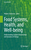 Food Systems, Health, and Well-Being