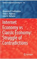 Internet Economy Vs Classic Economy: Struggle of Contradictions